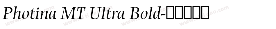 Photina MT Ultra Bold字体转换